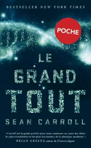 Le grand tout (poche)  - Sean Carroll - Quanto