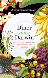 Dîner avec Darwin (Poche) 